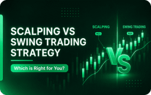 Scalping VS Swing Trading Strategy- Which is Right For You?